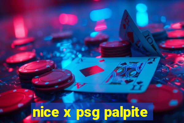 nice x psg palpite